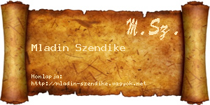 Mladin Szendike névjegykártya